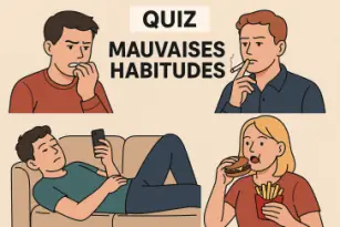 Quelle mauvaise habitude es-tu ? 😈
