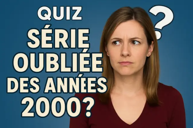 Quelle série des années 2000 es-tu ?
