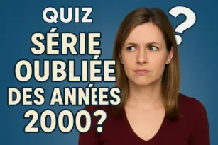 Quelle série des années 2000 es-tu ?
