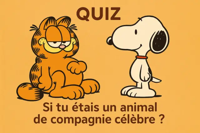 Si tu étais un animal de compagnie célèbre ?