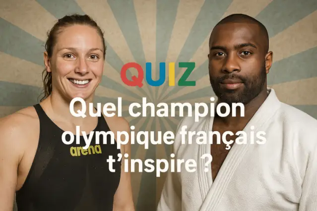 Quel champion olympique français t'inspire ?