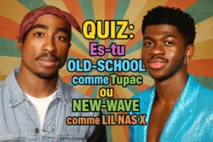 Es-tu Old-School comme Tupac ou New-Wave comme Lil Nas X ?