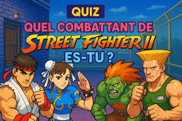 Quel combattant de Street Fighter II es-tu ?