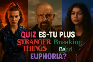 Es-tu plus Stranger Things, Breaking Bad ou Euphoria ?