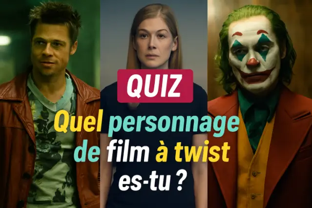 Quel personnage de film à twist es-tu ?