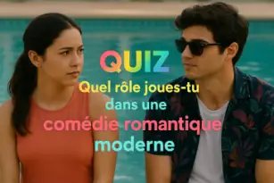 Quel rôle joues-tu dans une comédie romantique moderne ?