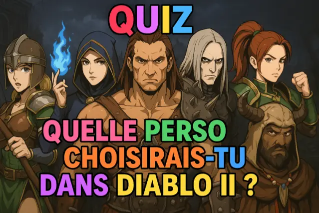 Quel personnage es-tu dans Diablo II ?