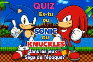 Es-tu Sonic ou Knuckles dans les jeux Sega de l’époque ?