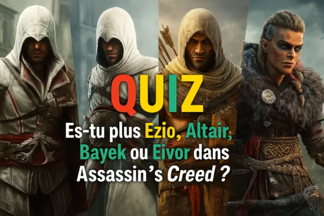 Quel Assassin légendaire es-tu ?