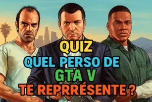 Quel perso de GTA V te ressemble le plus ?