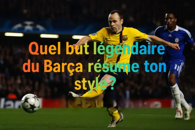 Quel but légendaire du Barça résume ton style ?