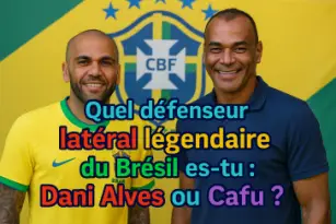 Quel latéral légendaire du Brésil es-tu : Dani Alves ou Cafu ?
