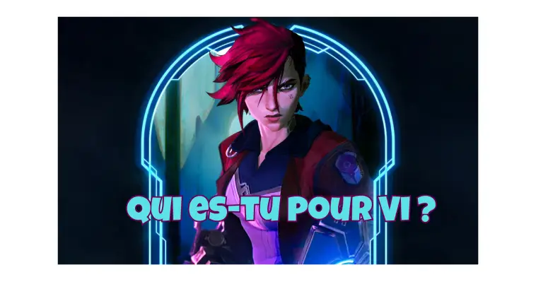 Qui es-tu pour Vi ?