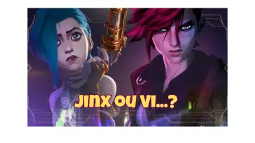 Es-tu plus comme Vi ou Jinx ?